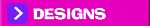 Browse Designs